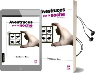 Descargar AudioLibro Avestruces por la Noche de Guillermo Roz año 2009