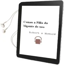 Descargar AudioLibro Conan: A Filla do Xigante de xeo de Robert E. Howard año 2009