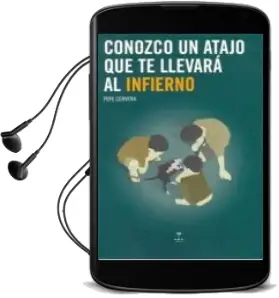 Descargar AudioLibro Conozco un Atajo que te Llevara al Infierno de Pepe Cervera año 2009