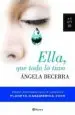 AudioLibro Ella que Todo lo Tuvo (Premio Casa America 2009) de Angela Becerra