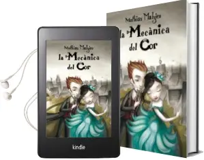 Descargar AudioLibro La Mecanica del cor de Mathias Malzieu año 2009