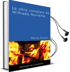 Descargar AudioLibro La Obra Completa de Wilfredo Murientes de Jose Garcia Caneiro año 2009