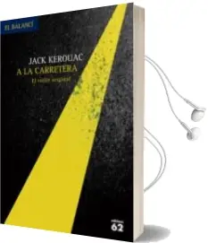 Descargar AudioLibro A la Carretera (el Manuscrit Original) de Jack Kerouac año 2009