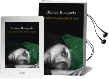 Descargar AudioLibro A Saber Donde Esta el Cielo de Blanca Busquets año 2009