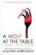 AudioLibro A Wolf at the Table: A Memoir of my Father de Augusten Burroughs