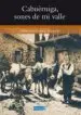 AudioLibro Cabuérniga, Sones de mi Valle de Delfin Fernandez Y Gonzalez