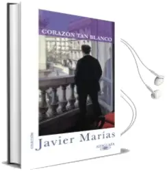 Descargar AudioLibro Corazon tan Blanco de Javier Marias año 2009