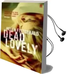 Descargar AudioLibro Dead Lovely de Helen Fitgerald año 2009