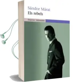 Descargar AudioLibro Els Rebels de Sandor Marai año 2009