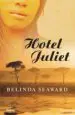 AudioLibro Hotel Juliet de Belinda Seaward