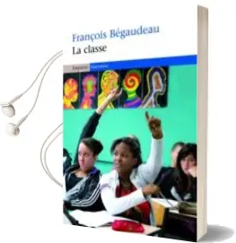 Descargar AudioLibro La Classe de François Begaudeau año 2009