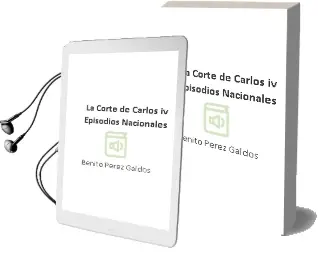 Descargar AudioLibro La Corte de Carlos iv (Episodios Nacionales) de Benito Perez Galdos año 2009