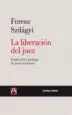 AudioLibro La Liberacion del Juez de Ferenc Szilagyi