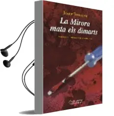 Descargar AudioLibro La Mirora Mata els Dimarts de Josep Torrent año 2009