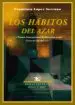 AudioLibro Los Habitos del Azar de Francisco M. Lopez Serrano