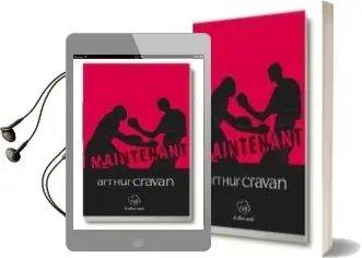 Descargar AudioLibro Maintenant de Arthur Cravan año 2009