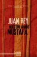 AudioLibro Nuestro Amigo Mustafa (Premio Cortes de Cadiz 2008) de Juan Rey Fuentes