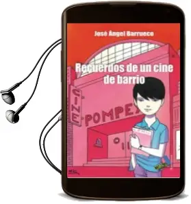 Descargar AudioLibro Recuerdos de un Cine de Barrio de Jose Angel Barrueco año 2009
