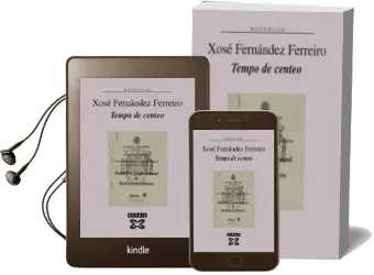 Descargar AudioLibro Tempo de Centeo de Xose Fernandez Ferreiro año 2009
