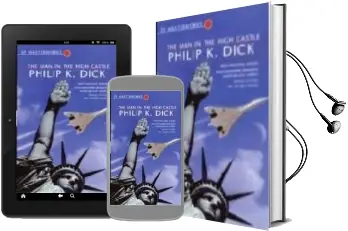 Descargar AudioLibro The man in the High Castle de Philip K. Dick año 2009