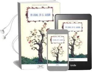 Descargar AudioLibro Un Arbol en el Jardin (Prologo de Eduardo Caballero) de Gloria Muñoz Campos Garcia año 2009