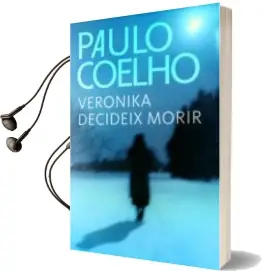 Descargar AudioLibro Veronika Decideix Morir de Paulo Coelho año 2009