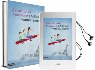 Descargar AudioLibro ¿Adonde Vamos, Papa? de Jean Louis Fournier año 2009