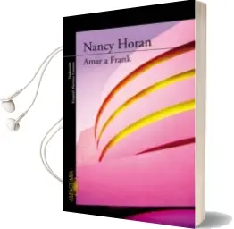 Descargar AudioLibro Amar a Frank de Nancy Horan año 2009