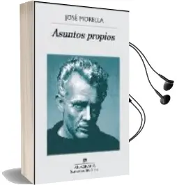 Descargar AudioLibro Asuntos Propios de Jose Morella año 2009