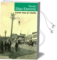 Descargar AudioLibro Correr Tras el Viento de Ramon Diaz Eterovic año 2009