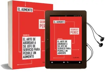 Descargar AudioLibro El Aumento; Seguido de el Arte de Abordar a su Jefe de Servicio p ara Pedirle un Aumento de Georges Perec año 2009