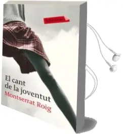 Descargar AudioLibro El Cant de la Joventut de Montserrat Roig Fransitorra año 2009
