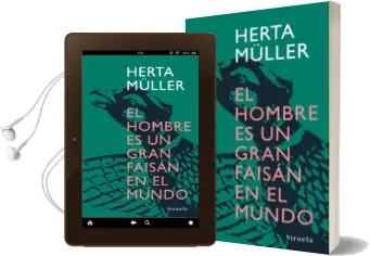 Descargar AudioLibro El Hombre es un Gran Faisan en el Mundo de Herta Muller año 2009