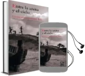 Descargar AudioLibro Entre la Arena y el Cielo (x Premio de Novela Corta Casino de lor ca) de Consolacion Gonzalez Rico año 2009