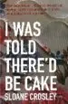 AudioLibro I was Told There d be Cake de Sloane Crosley