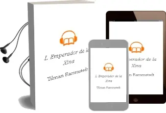 Descargar AudioLibro L Emperador de la Xina de Tilman Rammstedt año 2009