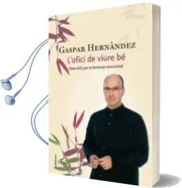 Descargar AudioLibro L Ofici de Viure be de Gaspar Hernandez año 2009