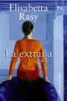 AudioLibro La Extraña de Elisabetta Rasy
