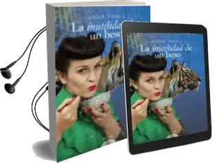 Descargar AudioLibro La Inutilidad de un Beso (Xviii Premio Luis Berenger) de Javier Puebla año 2009