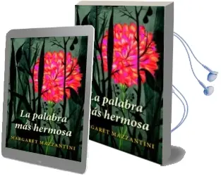 Descargar AudioLibro La Palabra mas Hermosa de Margaret Mazzantini año 2009
