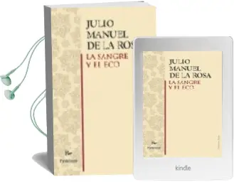 Descargar AudioLibro La Sangre y el eco de Julio Manuel De La Rosa año 2009
