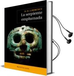 Descargar AudioLibro La Serpiente Emplumada (Montesinos) de D. H. Lawrence año 2009