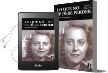 Descargar AudioLibro Lo que no se Debe Perder: Memoria de una Republicana de Carmen Arrojo año 2009