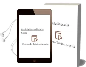 Descargar AudioLibro Prohibido Salir a la Calle de Consuelo Triviño Anzola año 2009