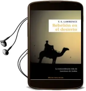 Descargar AudioLibro Rebelion en el Desierto (Montesinos) de T.E. (Lawrence De Arabia) Lawrence año 2009