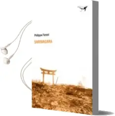 Descargar AudioLibro Sarinagara de Philippe Forest año 2009