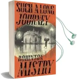 Descargar AudioLibro Such a Lonh Journey de Rohinton Mistry año 2009