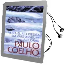 Descargar AudioLibro Vora el riu Pedra em Vaig Asseure a Plorar de Paulo Coelho año 2009