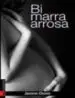 AudioLibro Bi Marra Arrosa de Jasone Osoro