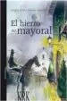AudioLibro El Hierro del Mayoral de Maria Luisa Prada Sarasua